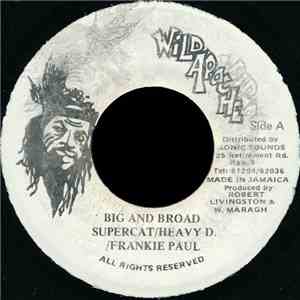 Supercat / Heavy D. / Frankie Paul - Big And Broad