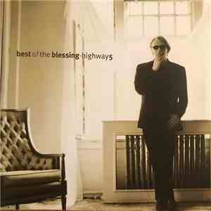 The Blessing - Best Of The Blessing - Highway 5