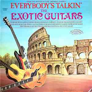 The Exotic Guitars - Everybody's Talkin'