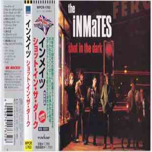 The Inmates  - Shot In The Dark
