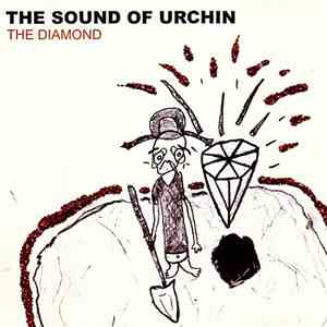 The Sound Of Urchin - The Diamond