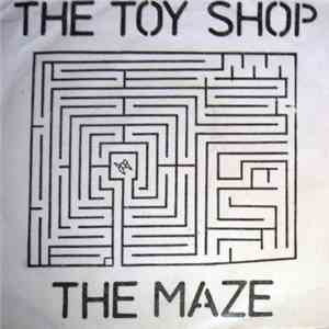 The Toy Shop - The Maze