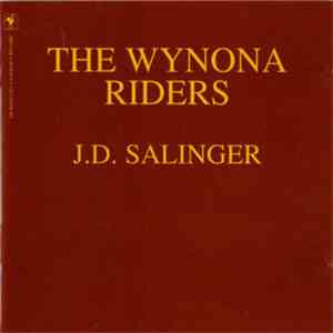 The Wynona Riders - J.D. Salinger