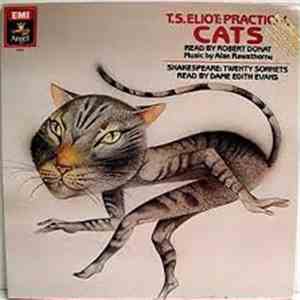 T.S. Eliot : Robert Donat, Alan Rawsthorne / Shakespeare, Dame Edith Evans - T.S. Eliot: Practical Cats / Shakespeare: Twenty Sonnets