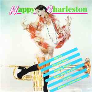 Unknown Artist - Happy Charleston