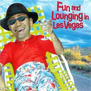 Various - Fun And Lounging In Las Vegas