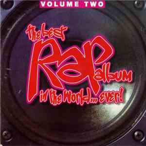 Various - The Best Rap Album In The World... Ever! (Volume Two)