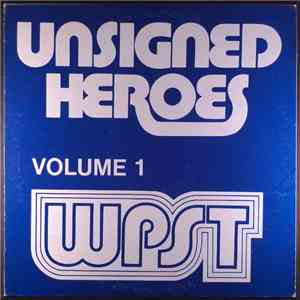 Various - WPST Unsigned Heroes Volume 1