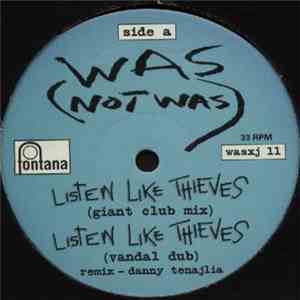 Was (Not Was) - Listen Like Thieves