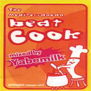 Yabemilk - The Mediterranean Beat Cook
