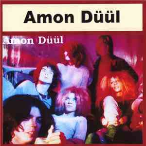Amon Düül / Amon Düül II  - Amon Düül
