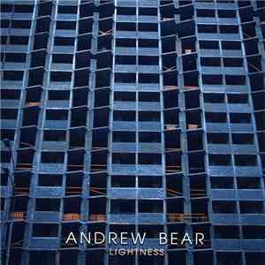 Andrew Bear - Lightness