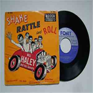 Bill Haley And His Comets - Shake Rattle And Roll