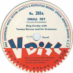 Bing Crosby With Tommy Dorsey And His Orchestra / Perry Como - Small Fry / Forget-Me-Nots In Your Eyes