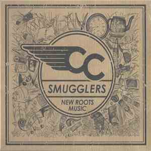CC Smugglers - New Roots Music