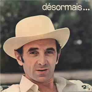 Charles Aznavour - Désormais...