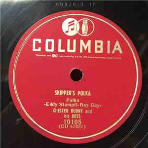 Chester Budny And His Boys - Skipper's Polka / Darling, Oh My Darling