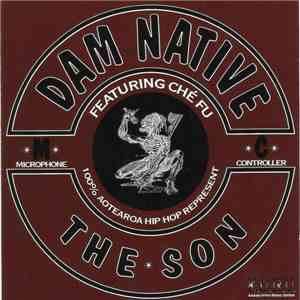 Dam Native Featuring Ché Fu - The Son