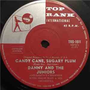 Danny & The Juniors - Candy Cane, Sugary Plum