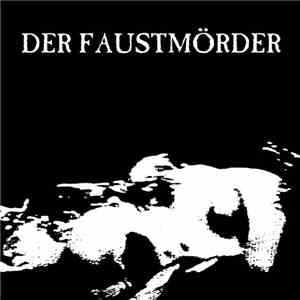 Der Faustmörder - Der Faustmörder