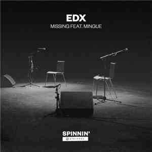 EDX Feat. Mingue - Missing