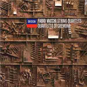 Fabio Vacchi, Quartetto Di Cremona - String Quartets