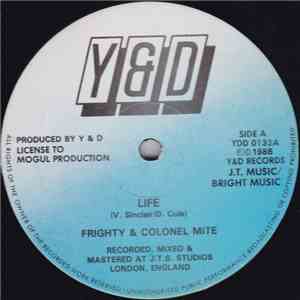 Frighty & Colonel Mite, Frighty & The Offbeat Posse - Life/Feel So Good