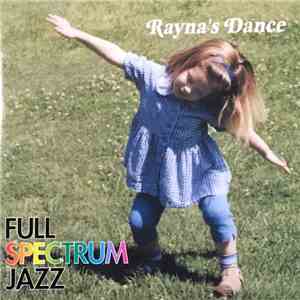 Full Spectrum Jazz Big Band - Rayna's Dance