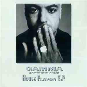 Gamma - House Flavor E.P