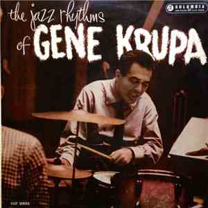 Gene Krupa - The Jazz Rhythms Of Gene Krupa