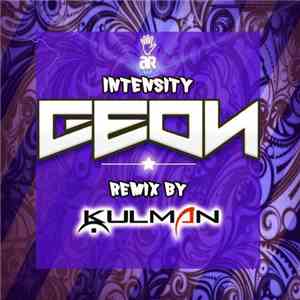 Geon - Intensity (Kulman Remix)