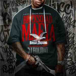 Gucci Mane Presents Bricksquad - Bricksquad Mafia