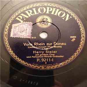 Harry Steier Mit Grossem Chor Und Parlophon-Streich-Orchester - Vom Rhein Zur Donau