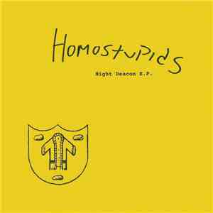 Homostupids - Night Deacon E.P.