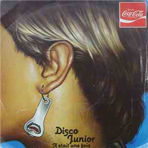 Il Était Une Fois - Disco Junior