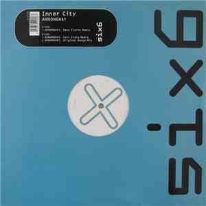 Inner City - Ahnonghay