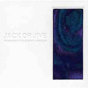 Jack Or Jive - Towards The Event Horizon