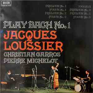 Jacques Loussier, Christian Garros, Pierre Michelot - Play Bach No.1