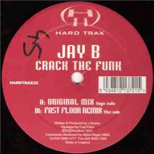 Jay B - Crack The Funk