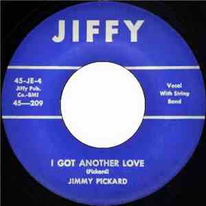 Jimmy Pickard - I Got Another Love / Hold On