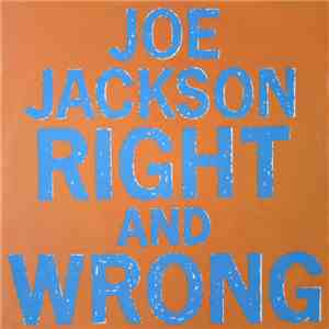 Joe Jackson - Right And Wrong