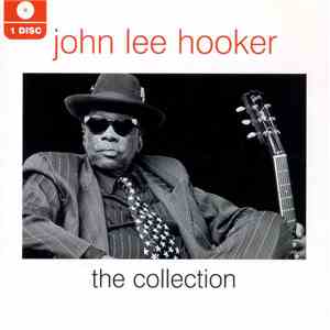 John Lee Hooker - The Collection