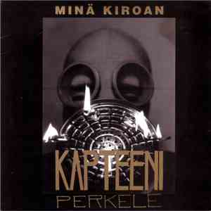 Kapteeni Perkele - Minä Kiroan