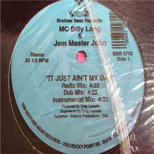 MC Billy Long & Jam Master John - It Just Ain't My Day