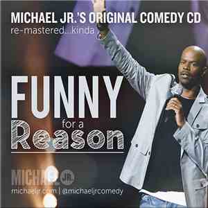 Michael Jr. - Funny for a Reason