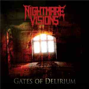 Nightmare Visions - Gates Of Delirium