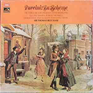 Puccini, Victoria De Los Angeles, Jussi Björling, Lucine Amara, Robert Merrill, Giorgio Tozzi, John Riordan, Fernando Corena, Sir Thomas Beecham - La Bohème