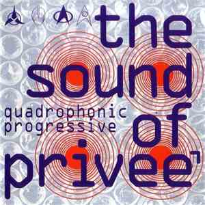 Quadrophonic Progressive - The Sound Of Priveé