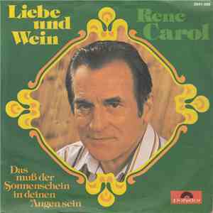 René Carol - Liebe Und Wein