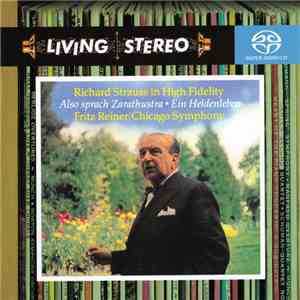 Richard Strauss, Fritz Reiner, Chicago Symphony - Also Sprach Zarathustra • Ein Heldenleben